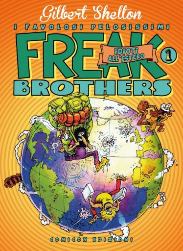 Freak Brothers - Idioti all'estero: la copertina - © Rip Off Press, inc.