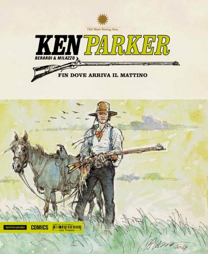 Ken Parker © Mondadori Comics 2015