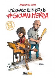 Il dizionario illustrato dei #giovanimerda © Magic Press
