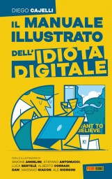 Il Manuale illustrato dell'idiota digitale, illustrazione di copertina di Ale Giorgini - © Panini Comics