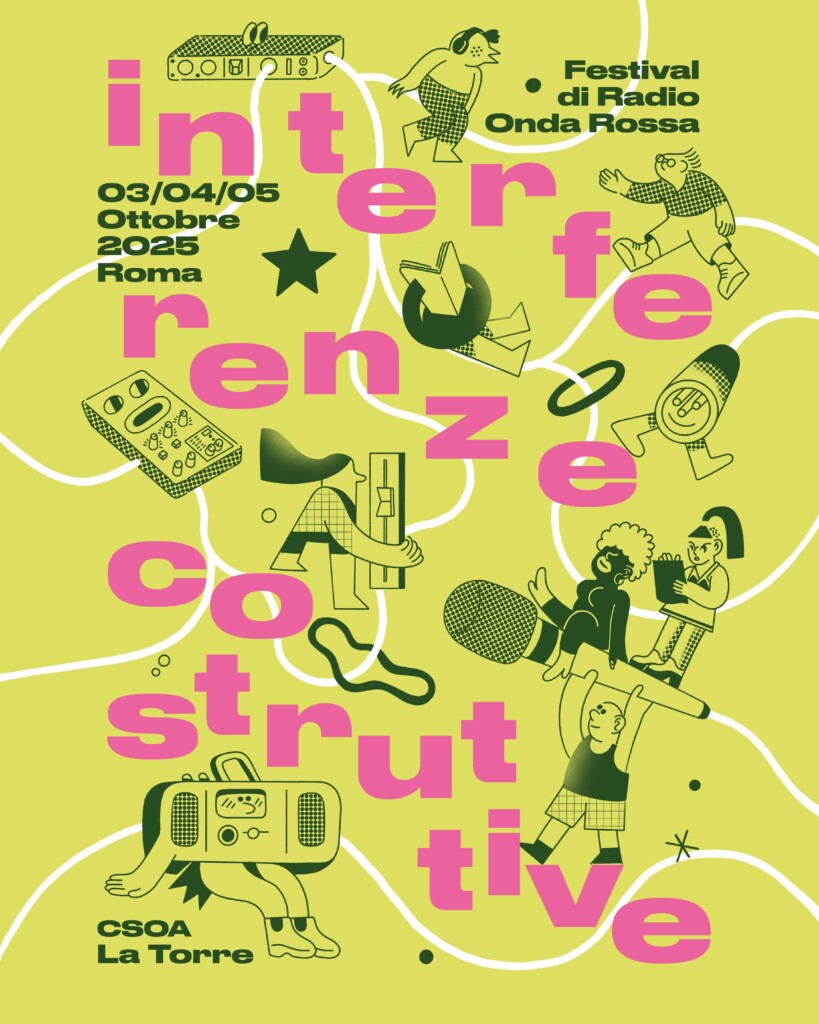 «Interferenze costruttive», la prima edizione del festival culturale di Radio Onda Rossa